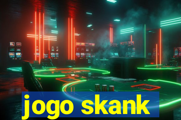 jogo skank